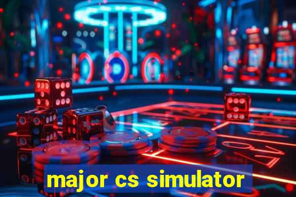 major cs simulator